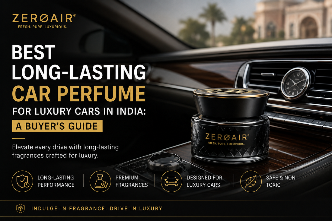 Best Long-Lasting Car Perfume for Luxury Cars in India: A Buyer's Guide