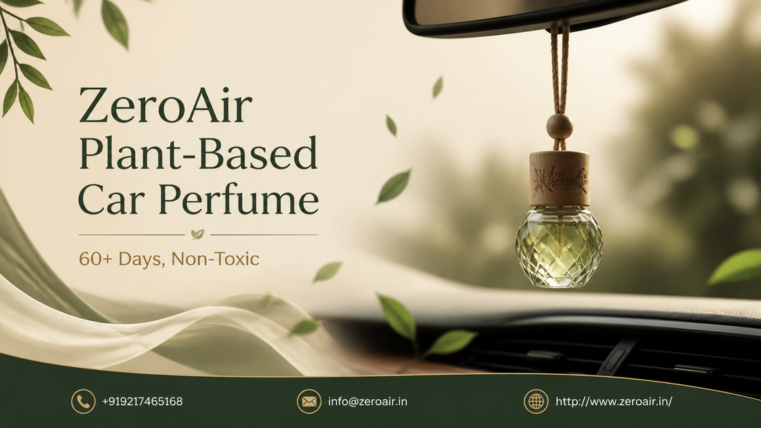 ZeroAir Plant-Based Car Perfume | 60+ Days, Non-Toxic