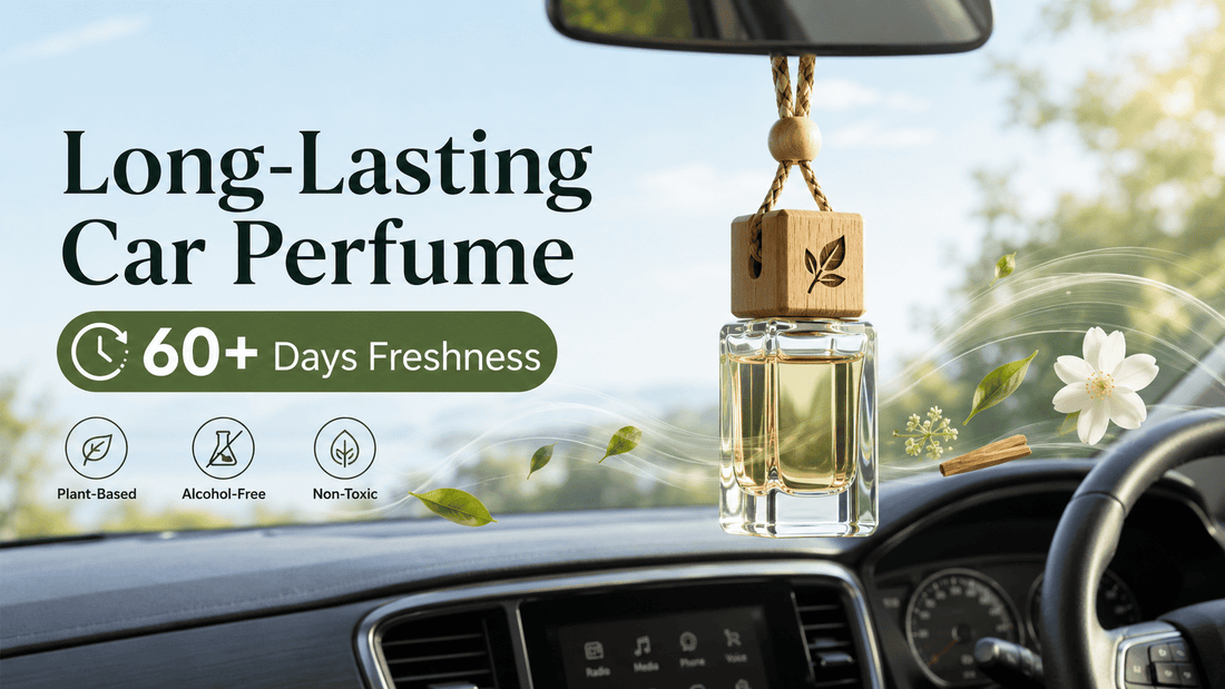 Long-Lasting Car Perfume That Actually Works: Why 60+ Days Matter